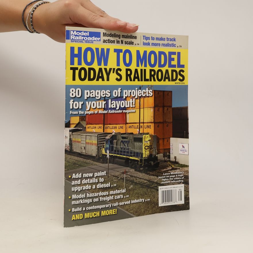Various authors How to Model Today's Railroads 2016