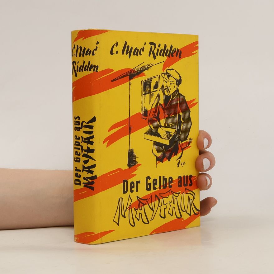 C. Mac Ridden Der Gelbe aus Mayfair