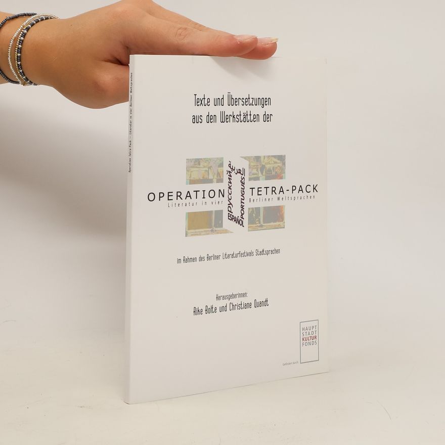 Various authors Operation Tetra-Pack - Literatur in vier Berliner Weltsprachen