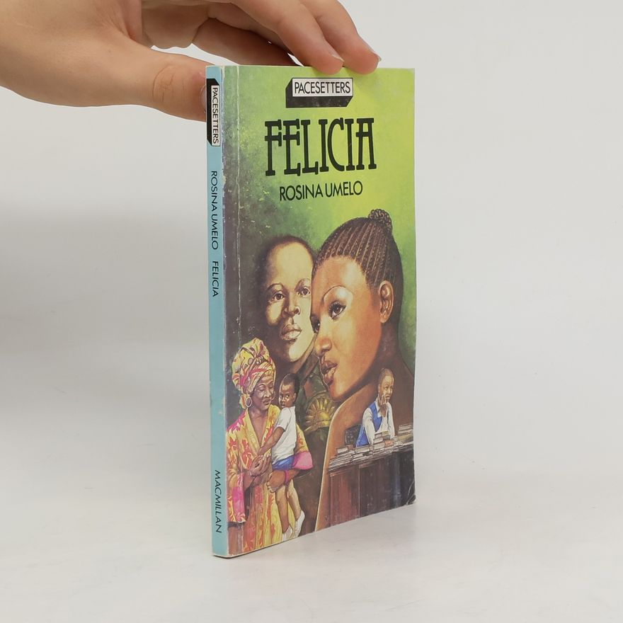 Rosina Umelo Felicia