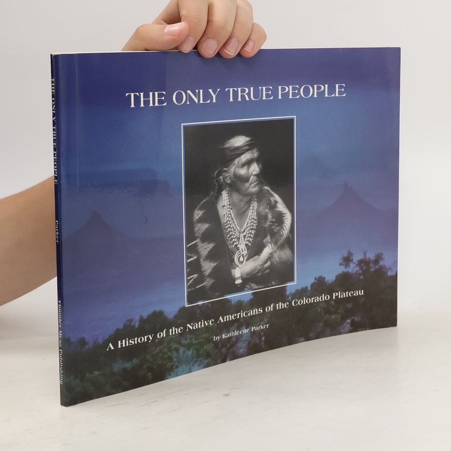 Kathleene Parker The Only True People