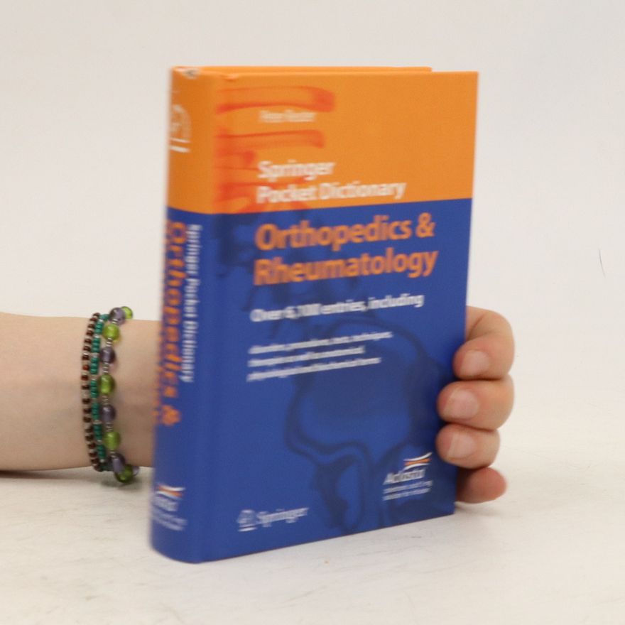Peter Reuter Orthopedics & Rheumatology Pocket Dictionnary