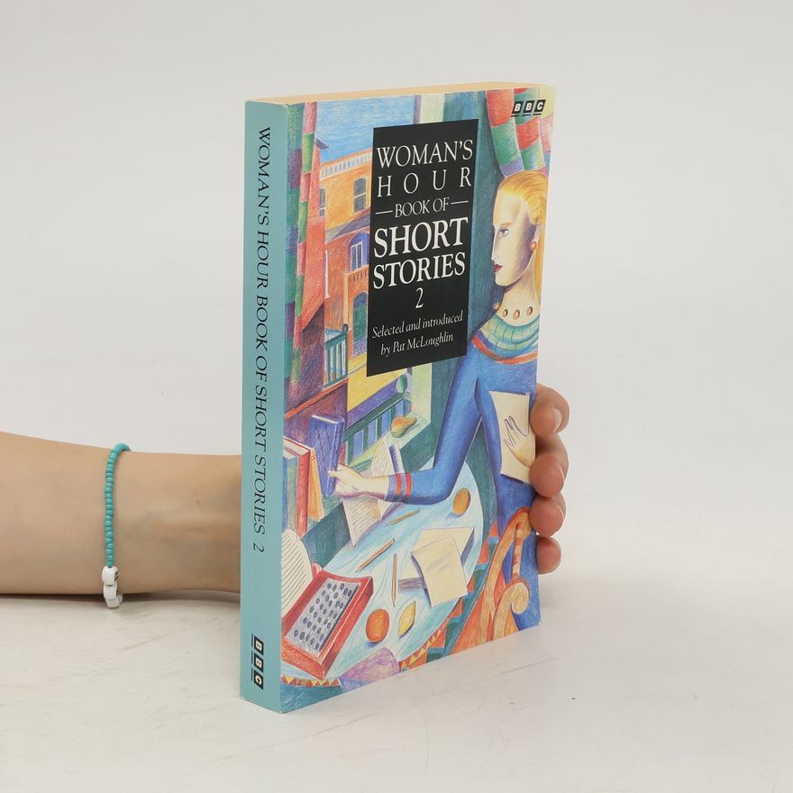 Pat McLoughlin Woman's Hour Book of Short Stories 2