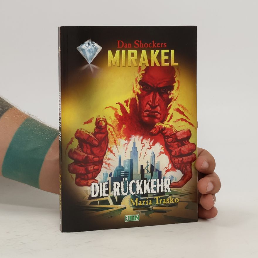 Dan Shocker Dan Shockers Mirakel - Die Rückkehr