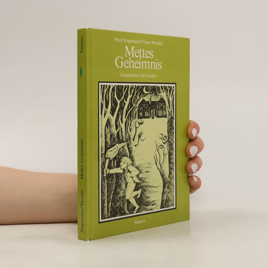 Peter Siegentaler Mettes Geheimnis