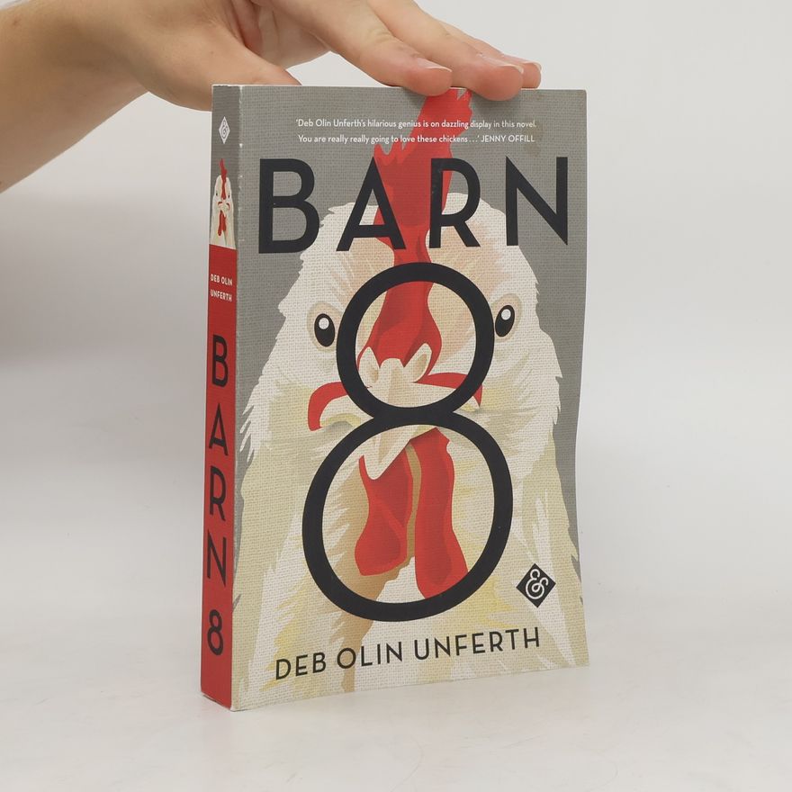 Deb Olin Unferth Barn 8