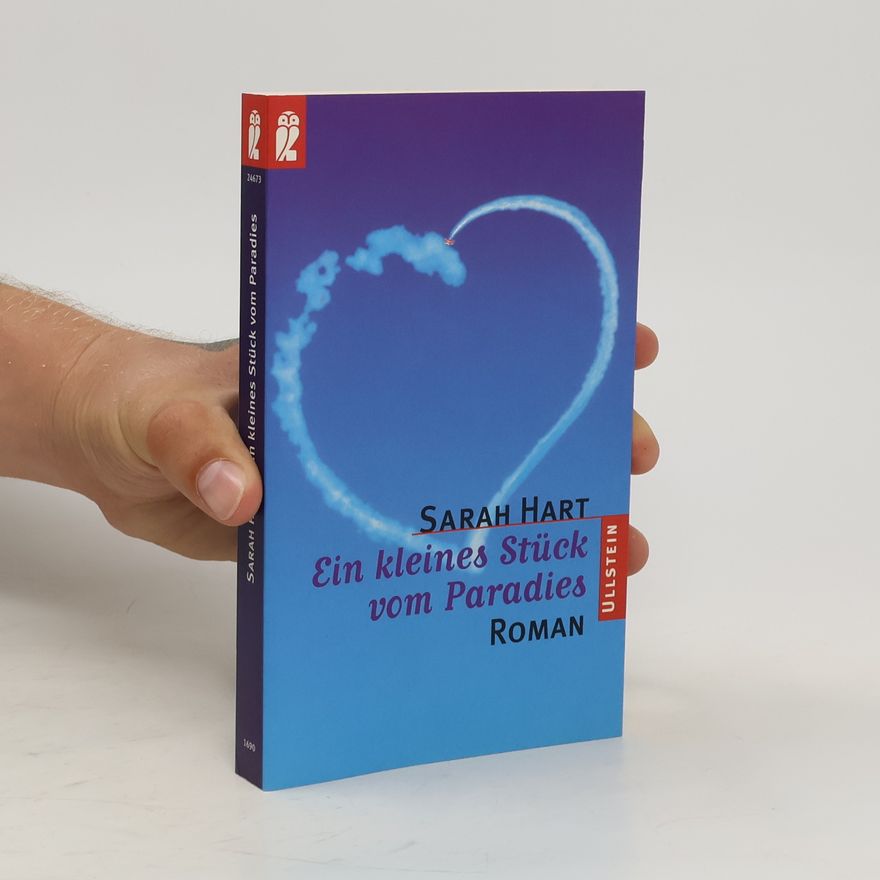 Sarah Hart Ein kleines Stück vom Paradies