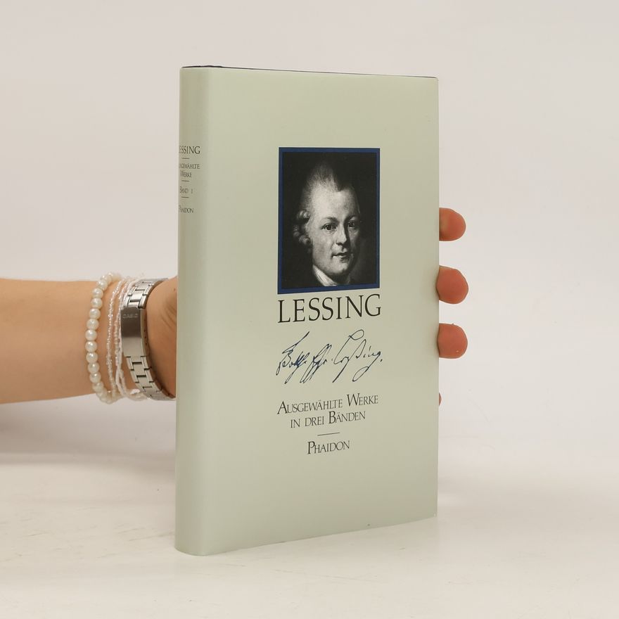 Gotthold Ephraim Lessing Ausgewählte Werke