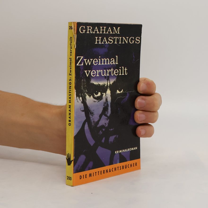 Graham Hastings Zweimal verurteilt