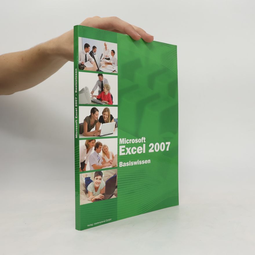 Christian Bildner Microsoft Excel 2007 - Basiswissen