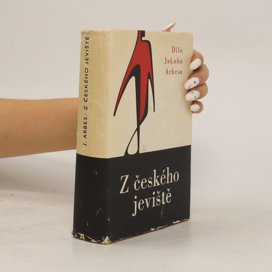 Jakub Arbes Z českého jeviště
