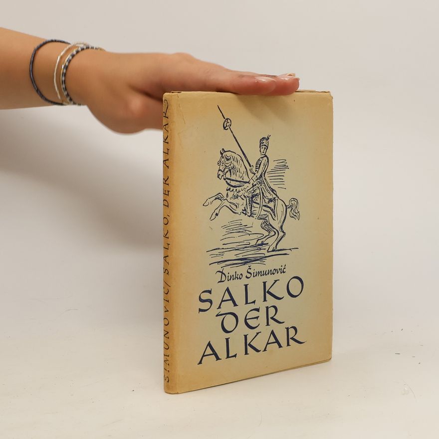 Dinko Simunovič Salko der Alkar