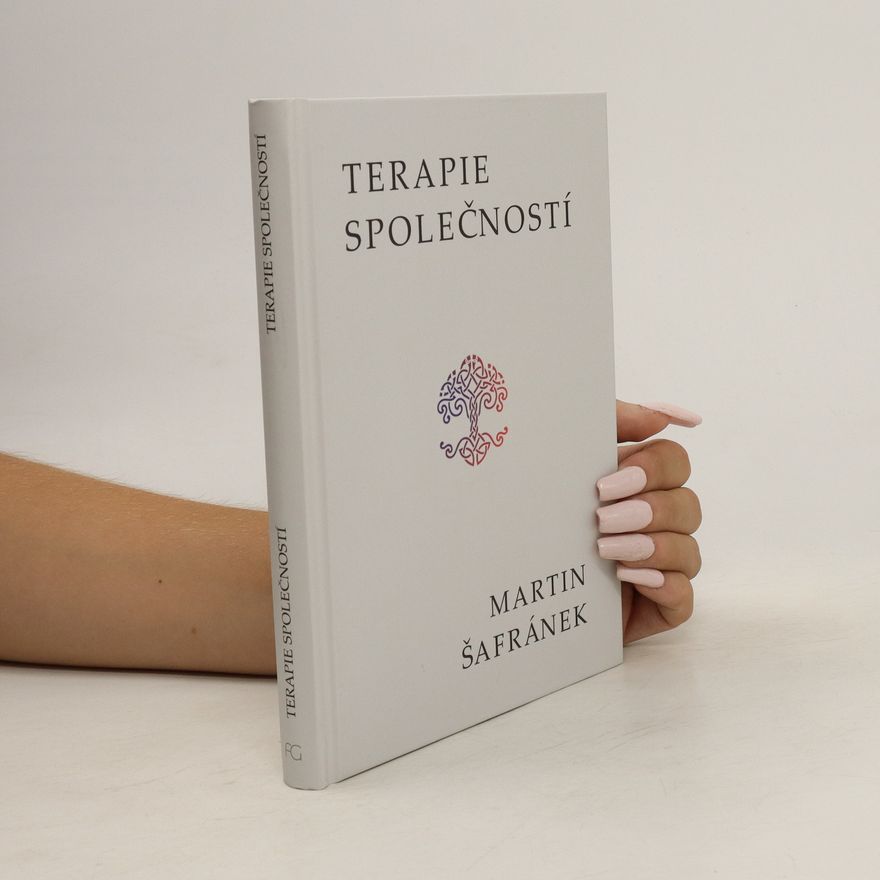 Martin Šafránek Terapie společností