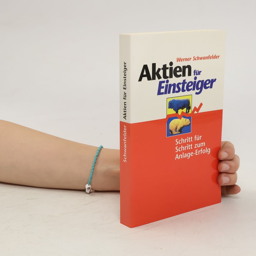 Werner Schwanfelder Aktien für Einsteiger
