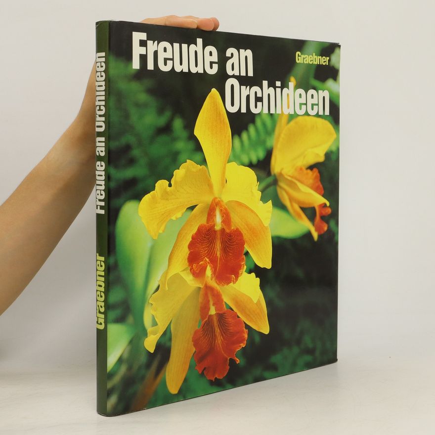 Karl E. Graebner Freude an Orchideen