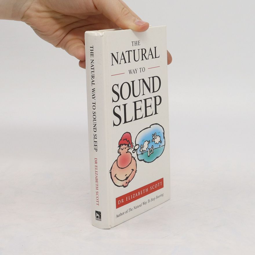 Elizabeth Scott The Natural Way to Sound Sleep