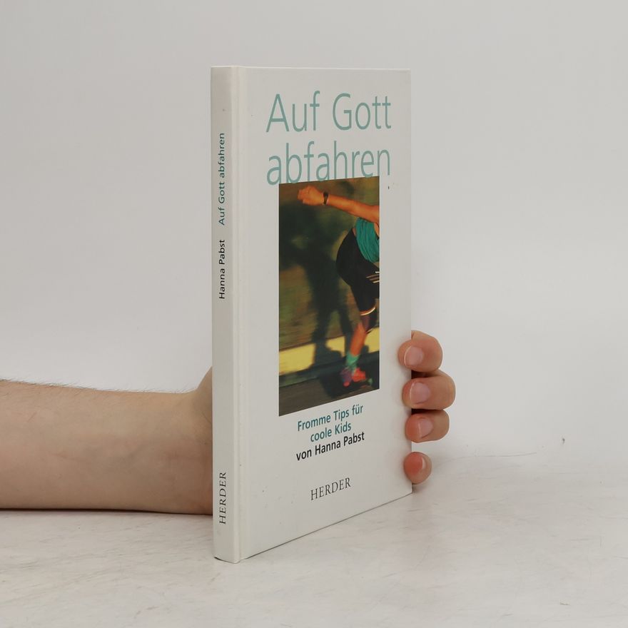 Hanna Pabst Auf Gott abfahren