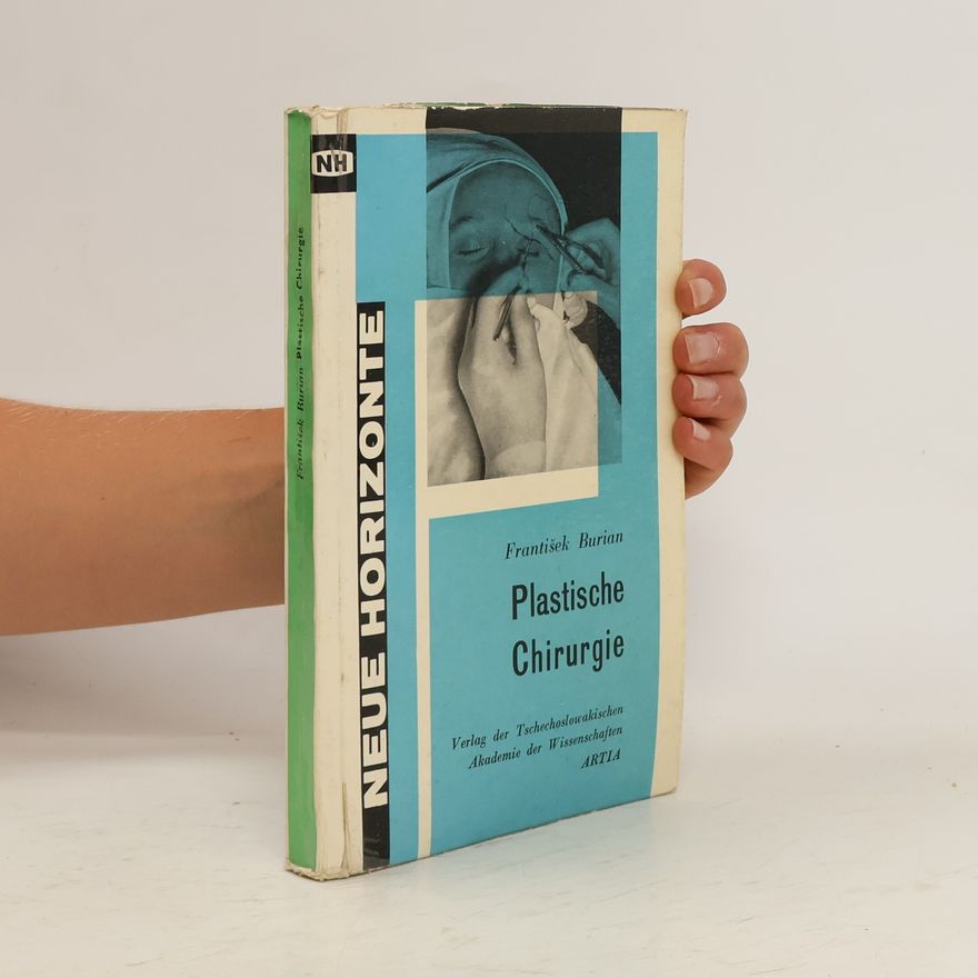 František Burian Plastische Chirurgie