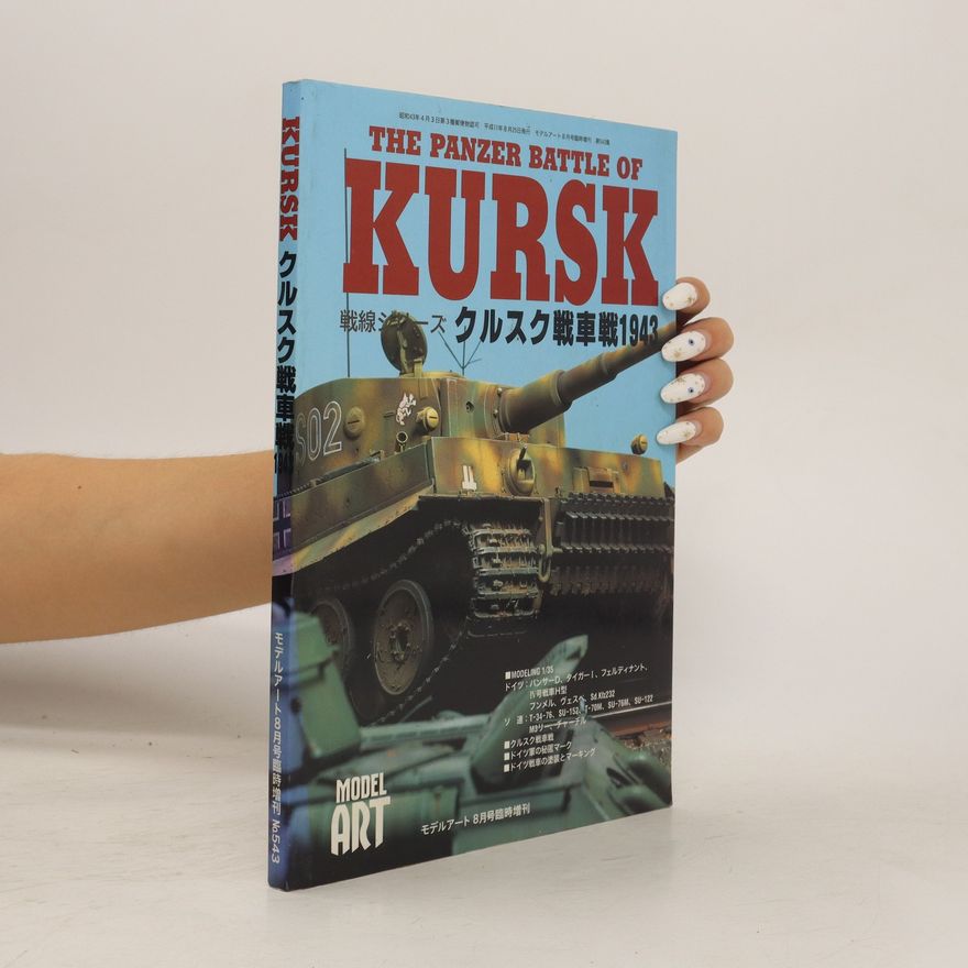 Collectif d'auteurs Model Art 543: The Panzer Battle of Kursk