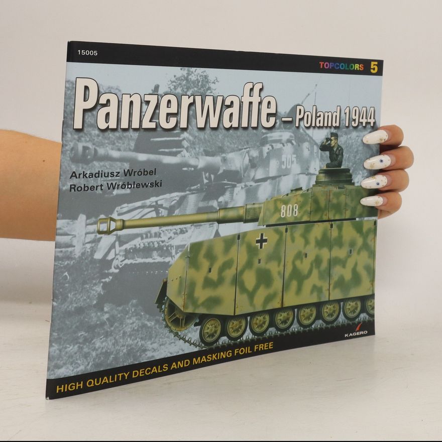 Robert Wróblewski Panzerwaffe- Poland 1944