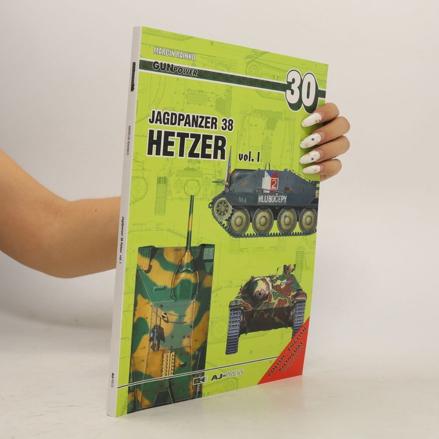Marcin Rainko Jagdpanzer 38 Hetzer vol. I