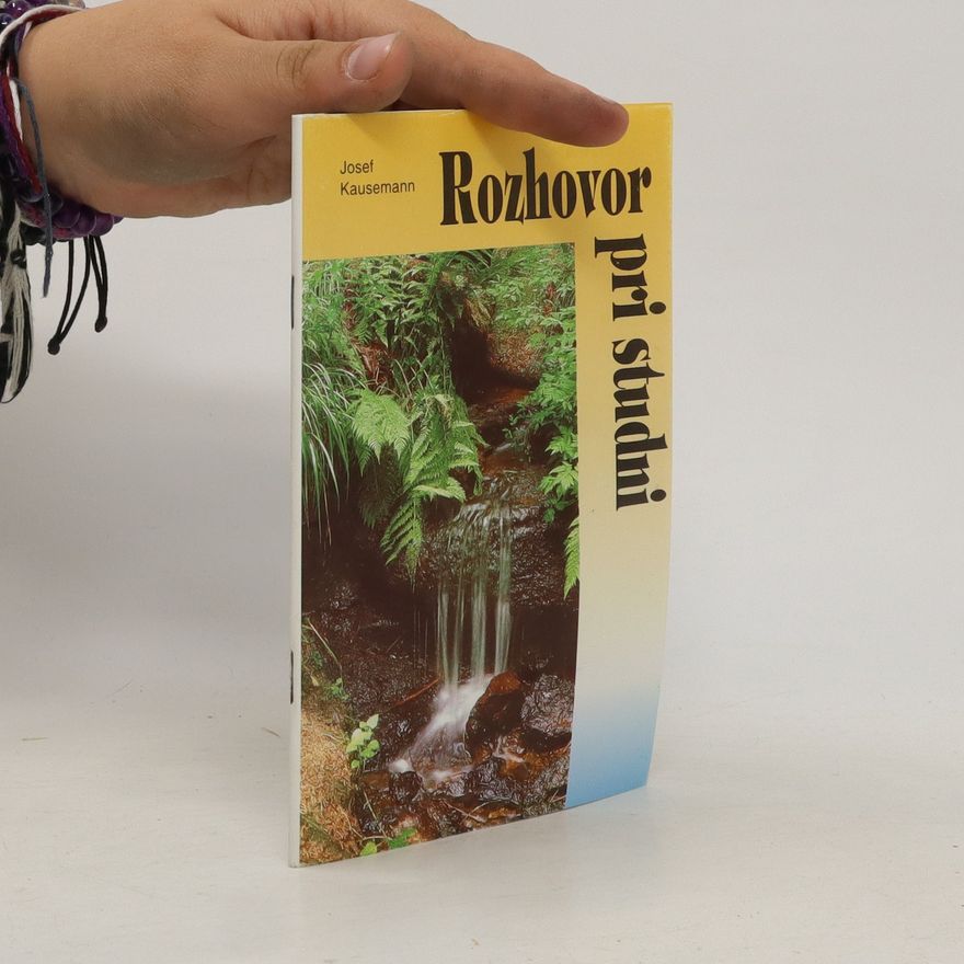 Josef Kausemann Rozhovor pri studni