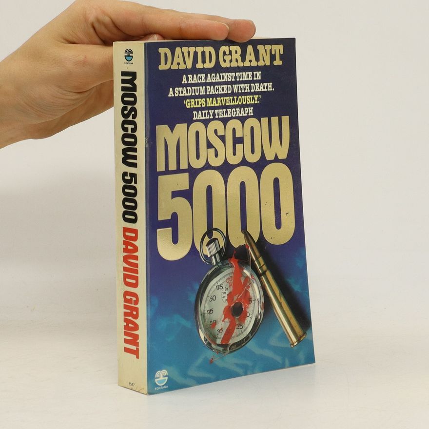 David Grant Moscow 5000
