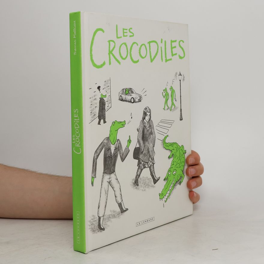 Thomas Mathieu Les crocodiles