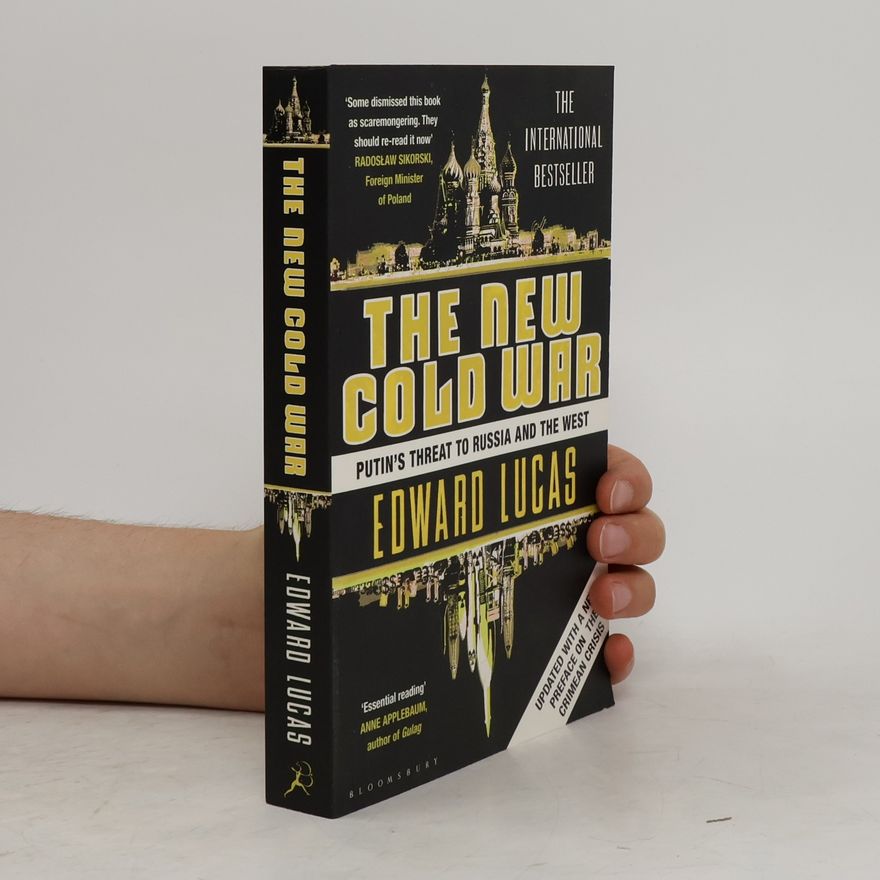 Edward Lukas The New Cold War