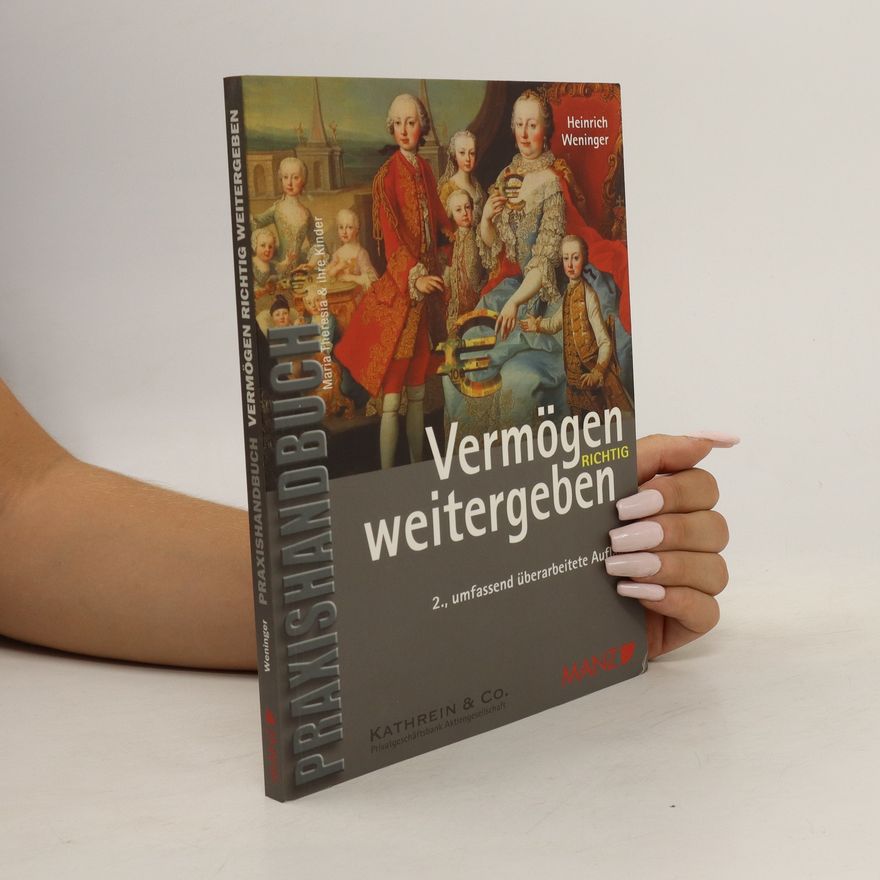 Heinrich Weninger Vermögen richtig weitergeben