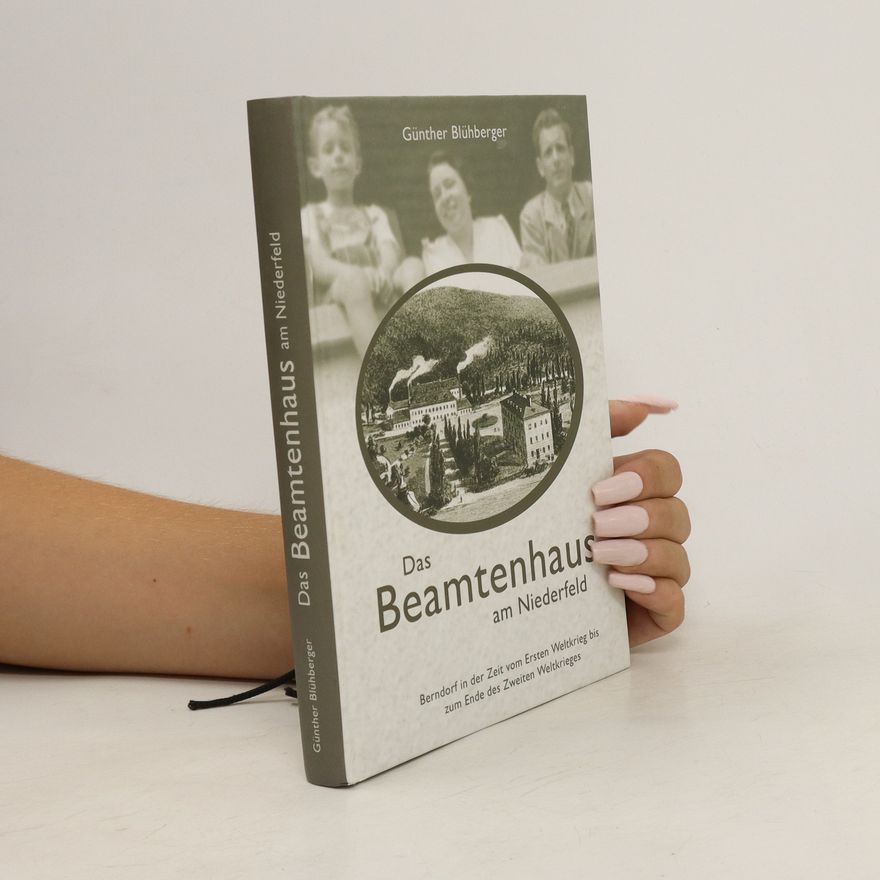 Günther Blühberger Das Beamtenhaus am Niederfeld