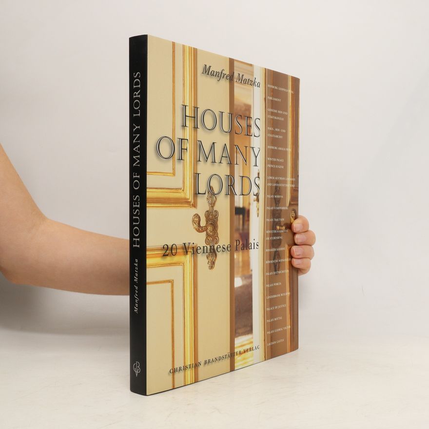 Manfred Matzka Houses of many lords