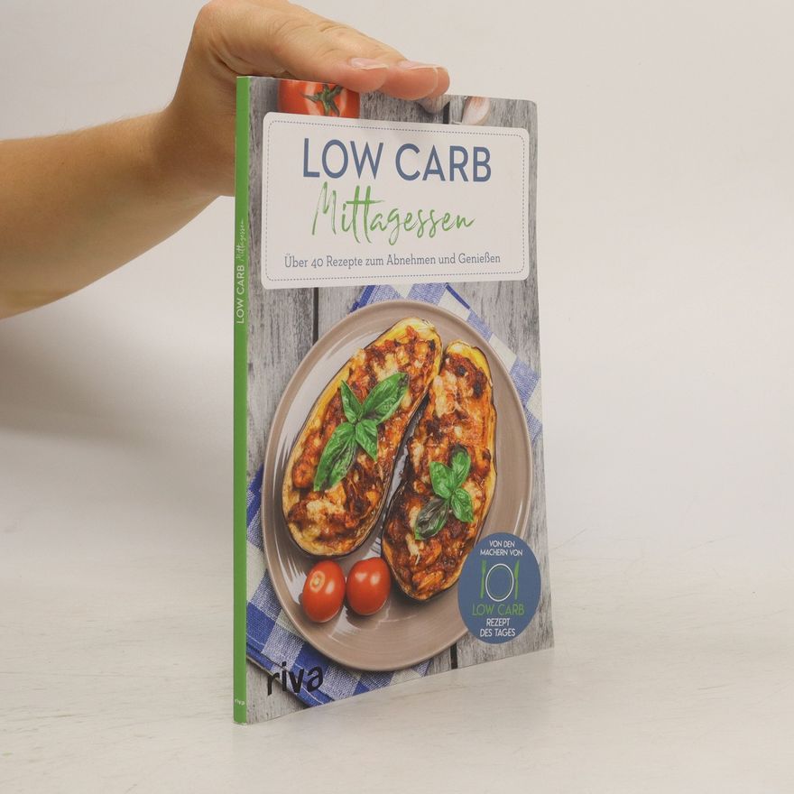 Kolektiv autorů Low Carb Mittagessen