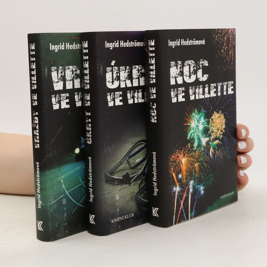 Ingrid Hedström Noc ve Villette. Úkryt ve Villette. Vraždy ve Villette