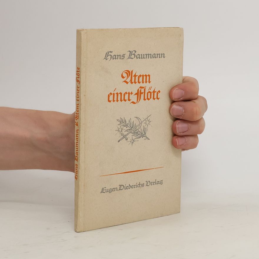 Hans Baumann Atem einer Flöte