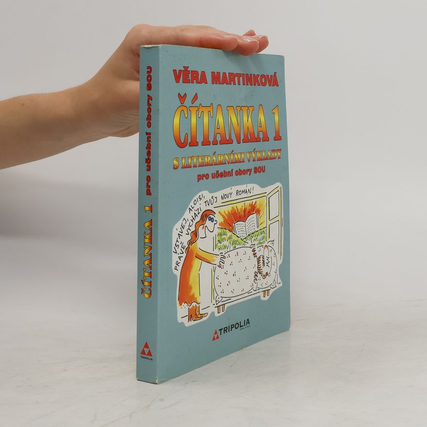 Věra Martinková Čítanka 1 s literárními výklady. Pro učební obory