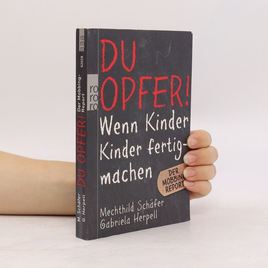 Mechthild Schäfer Du Opfer!
