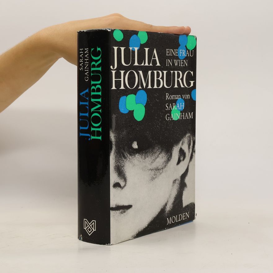 Sarah Gainham Julia Homburg
