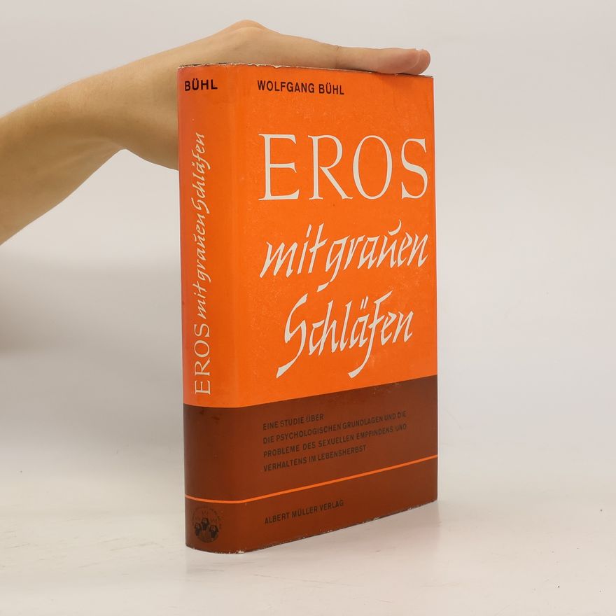 Wolfgang Buhl Eros auch mit grauen Schläfen
