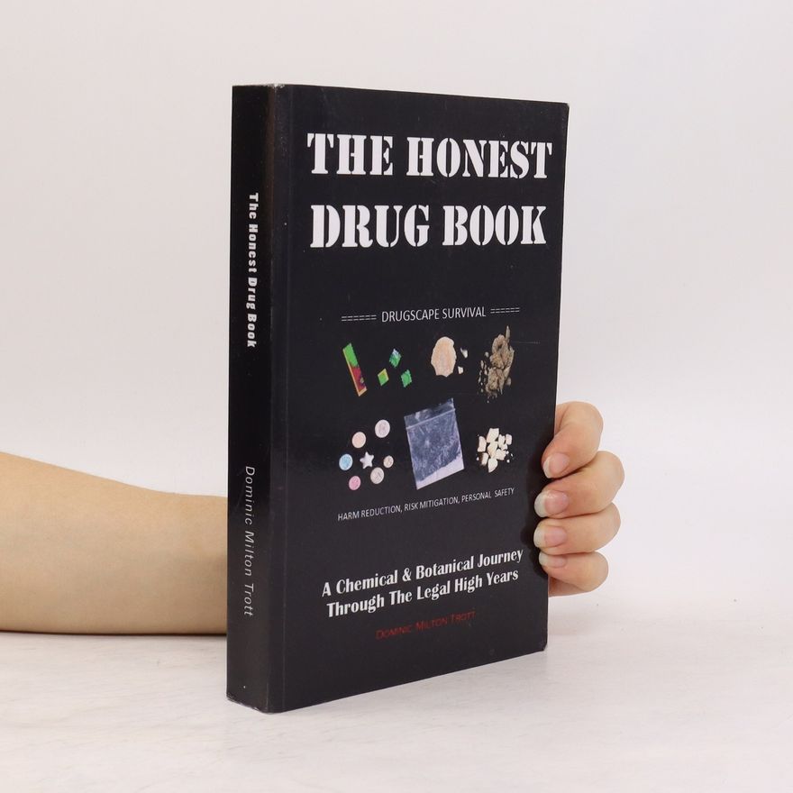 Dominic Milton Trott The Honest Drug Book