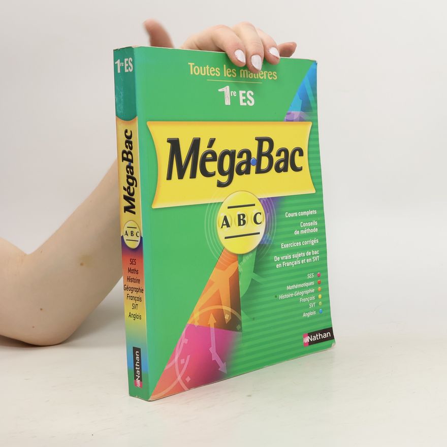 Autorenkollektiv Méga-Bac 1e ES. Toutes les matiières