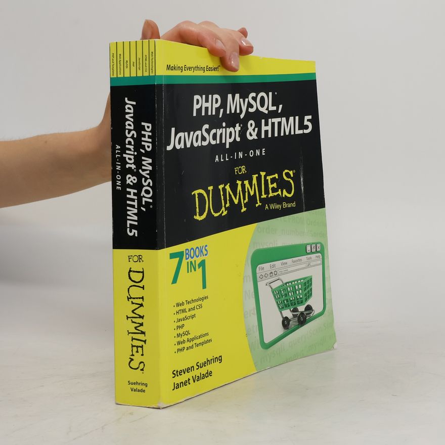 Steve Suehring PHP, MySQL, JavaScript & HTML5 all-in-one for dummies