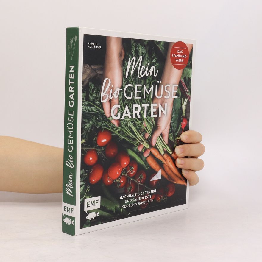 Annette Hollander Mein Biogemüse-Garten
