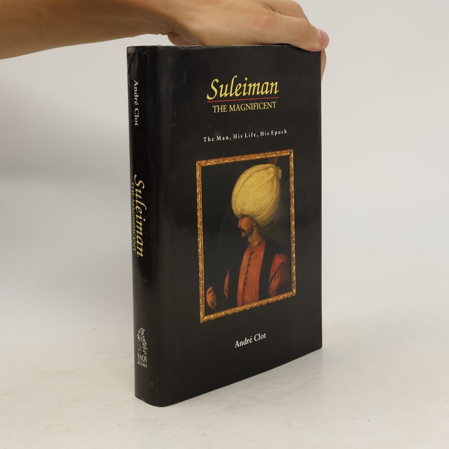 Andre Clot Suleiman the Magnificent