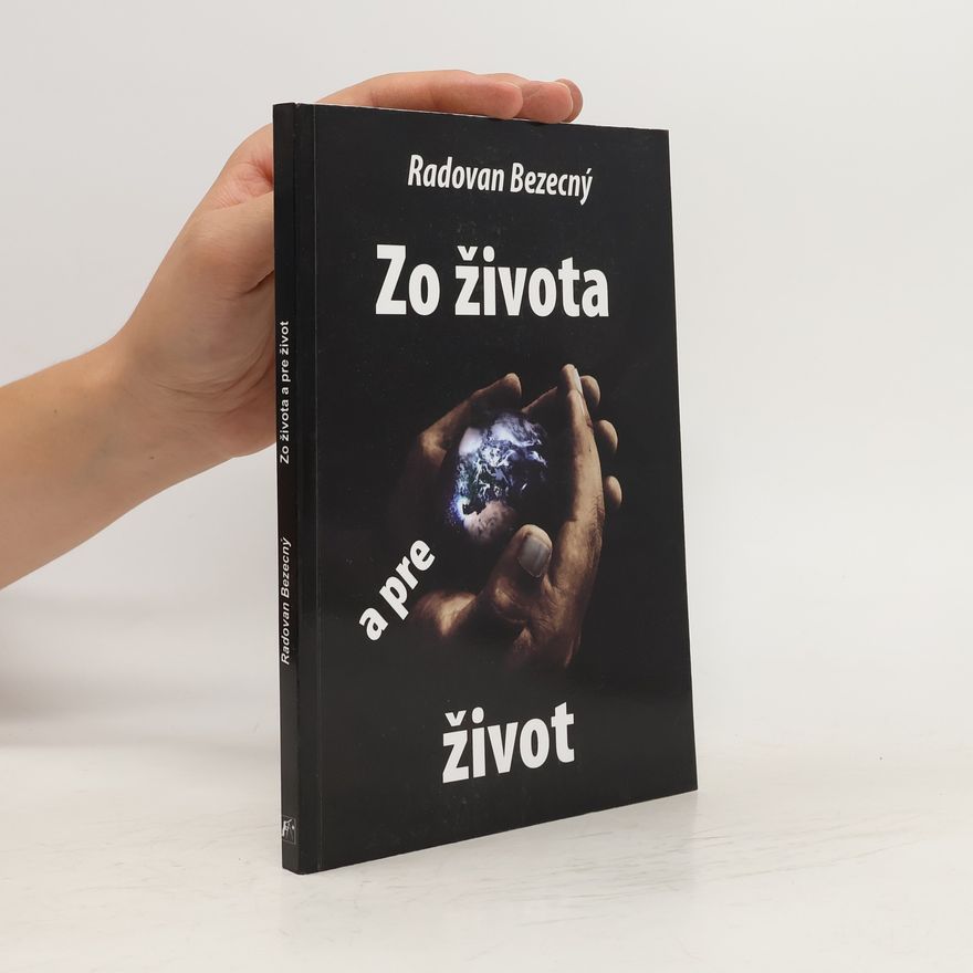Radovan Bezecný Zo života a pre život