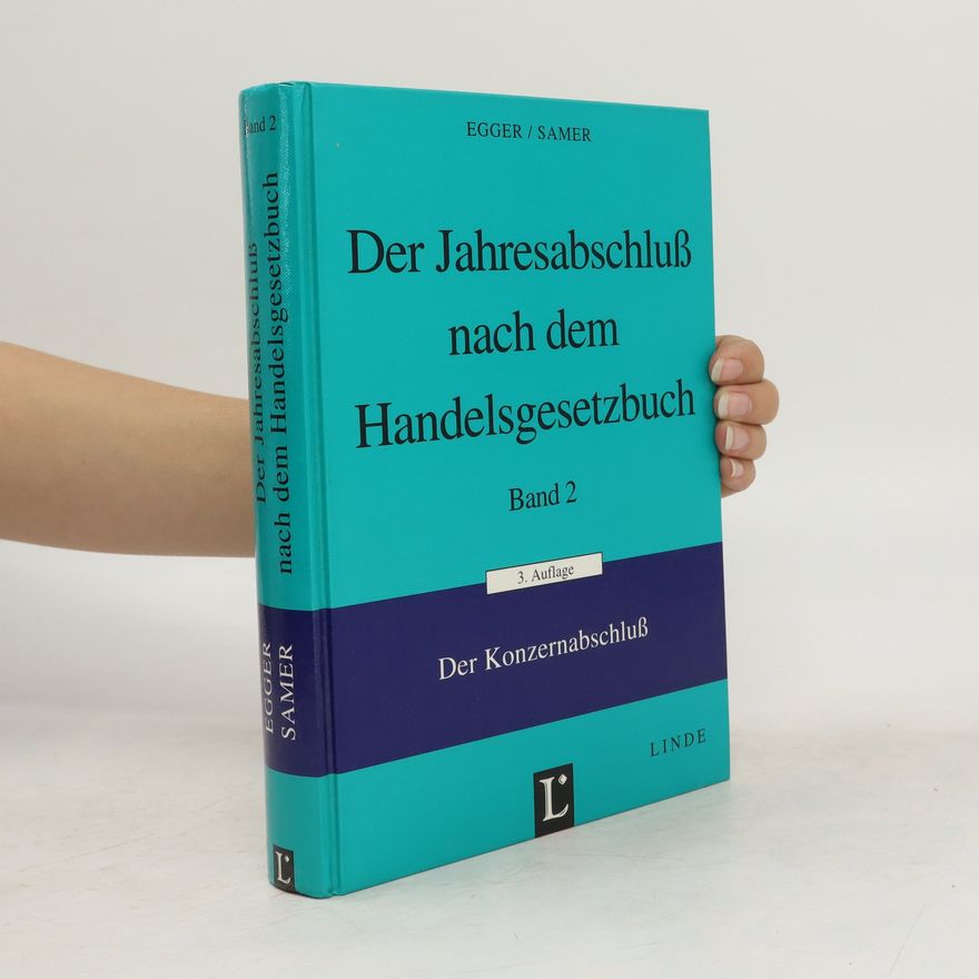 Anton Egger Der Jahresabschluss nach dem Handelsgesetzbuch
