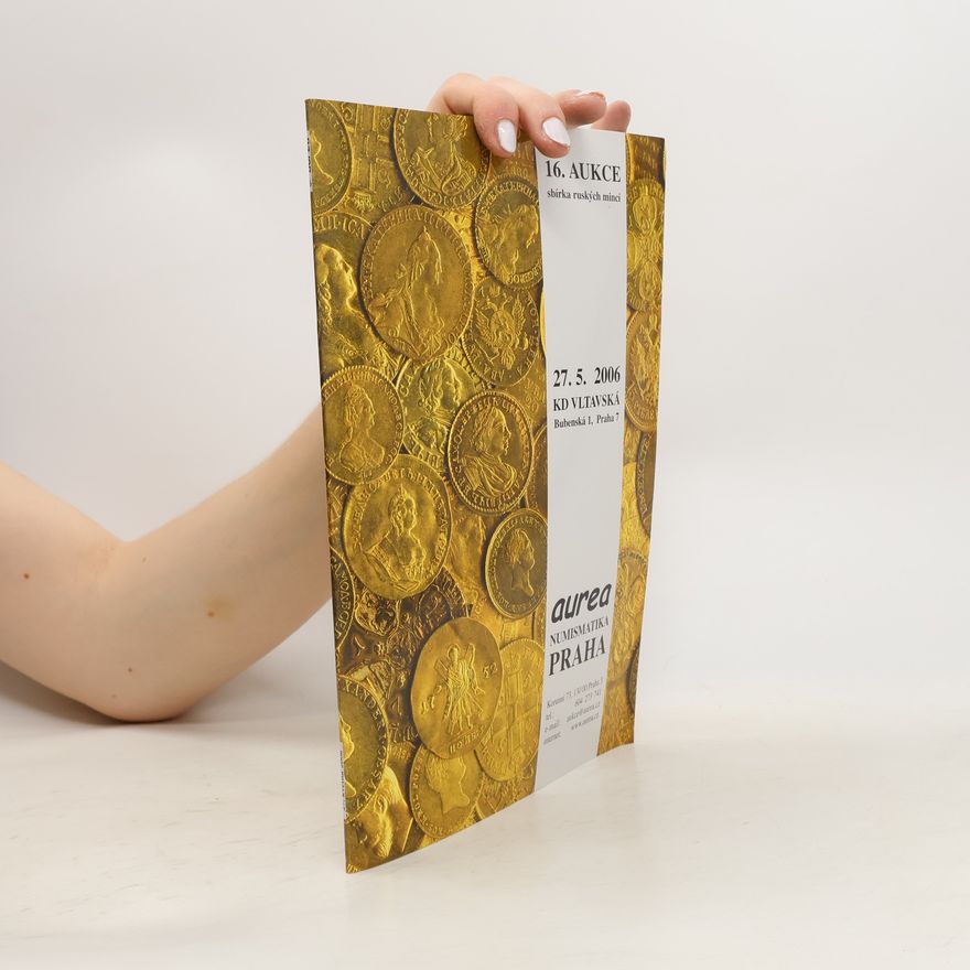 Autorenkollektiv Aurea numismatika. 16. aukce