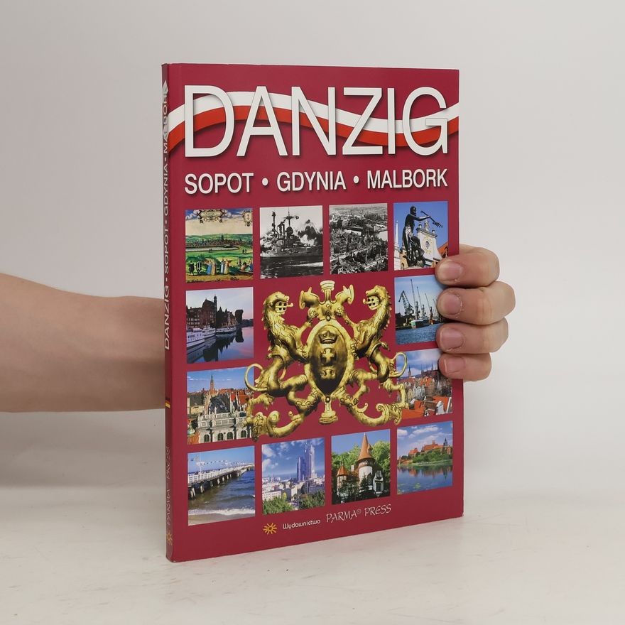 Autorenkollektiv Danzig, Sopot, Gdynia, Malbork