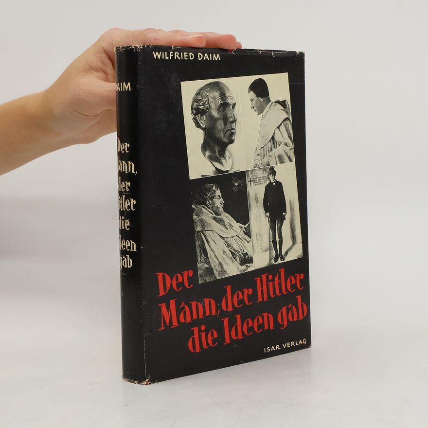 Wilfried Daim Der Mann der Hitler die Ideen gab
