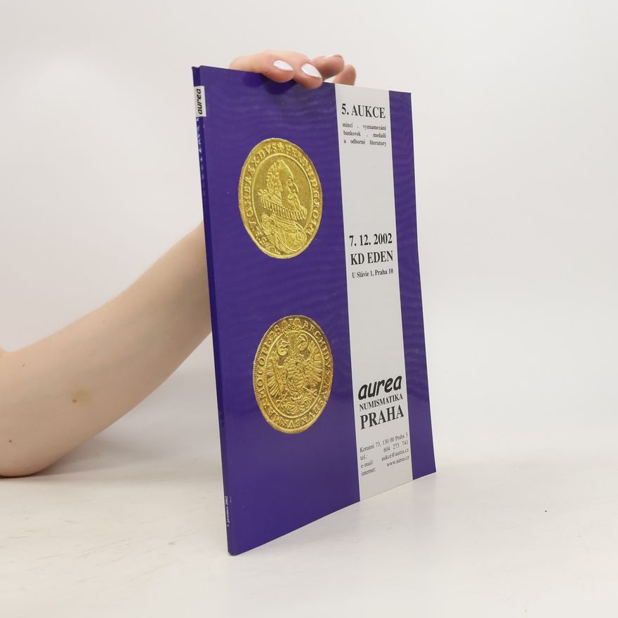 Collectif d'auteurs Aurea numismatika. 5. aukce